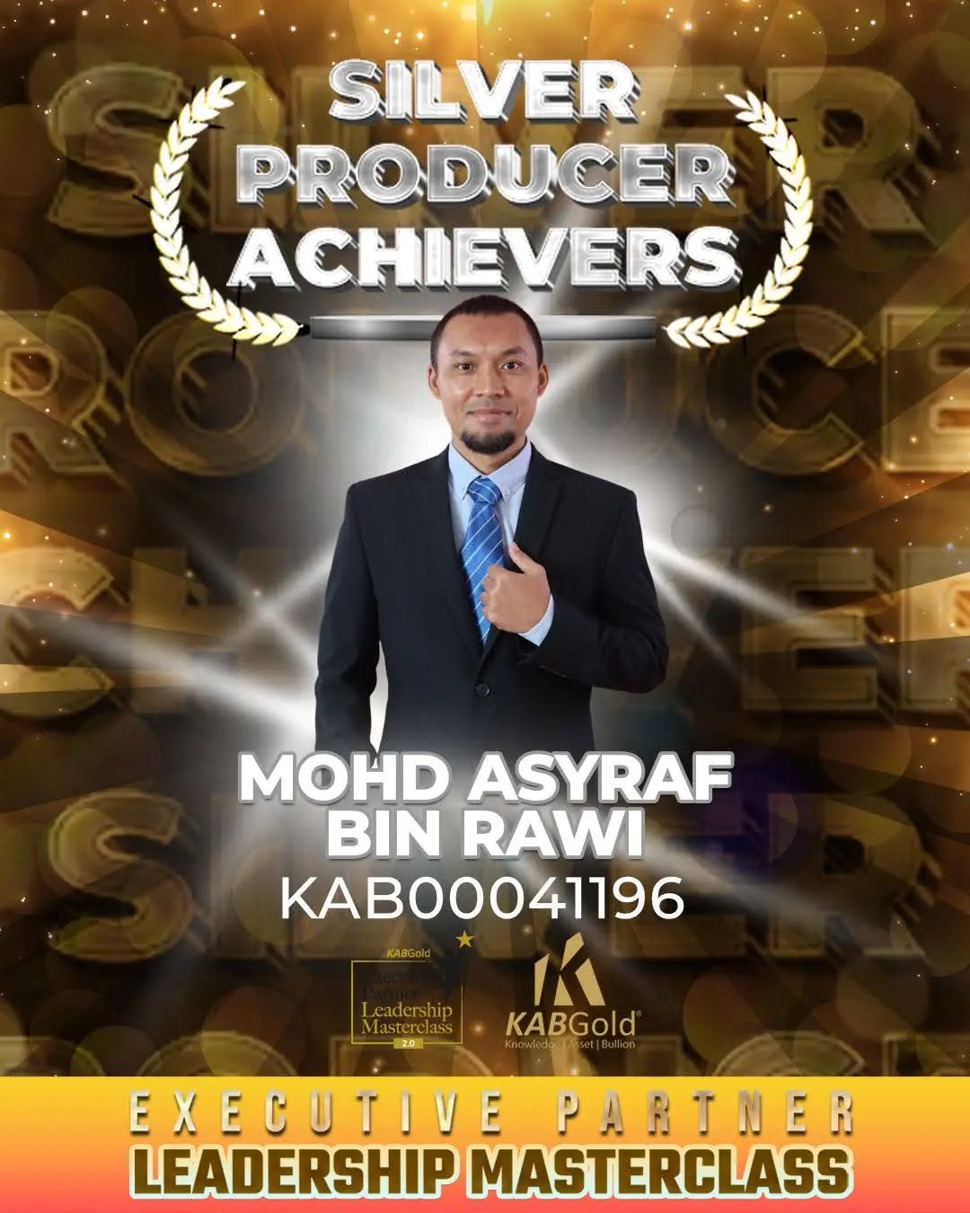 Mohd Asyraf bin Rawi, Silver Producer Achievers, Executive Partner KAB Gold